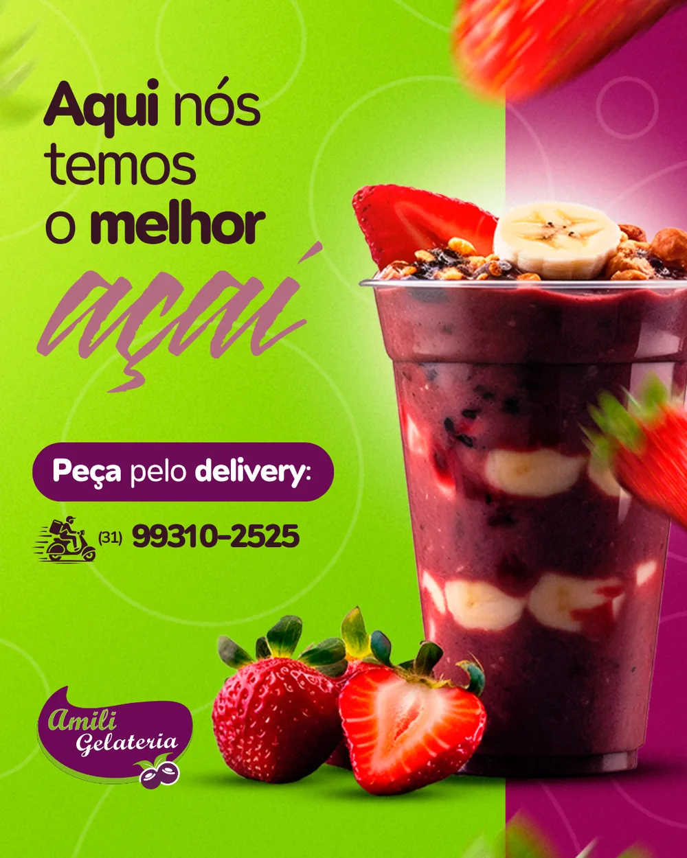 Aqui nós temos o melhor açaí — Amili