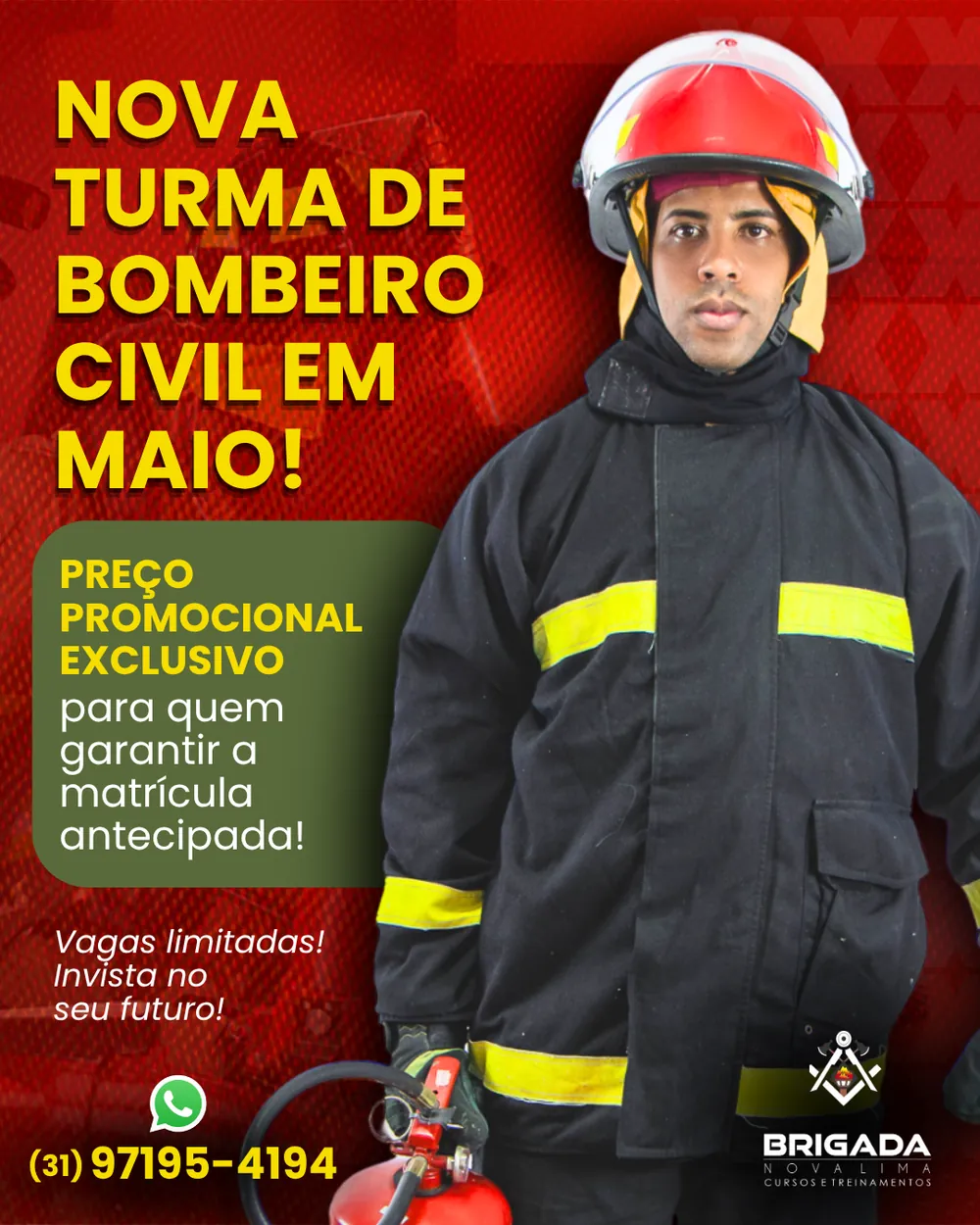 Nova turma de bombeiro civil — Brigada Nova Lima