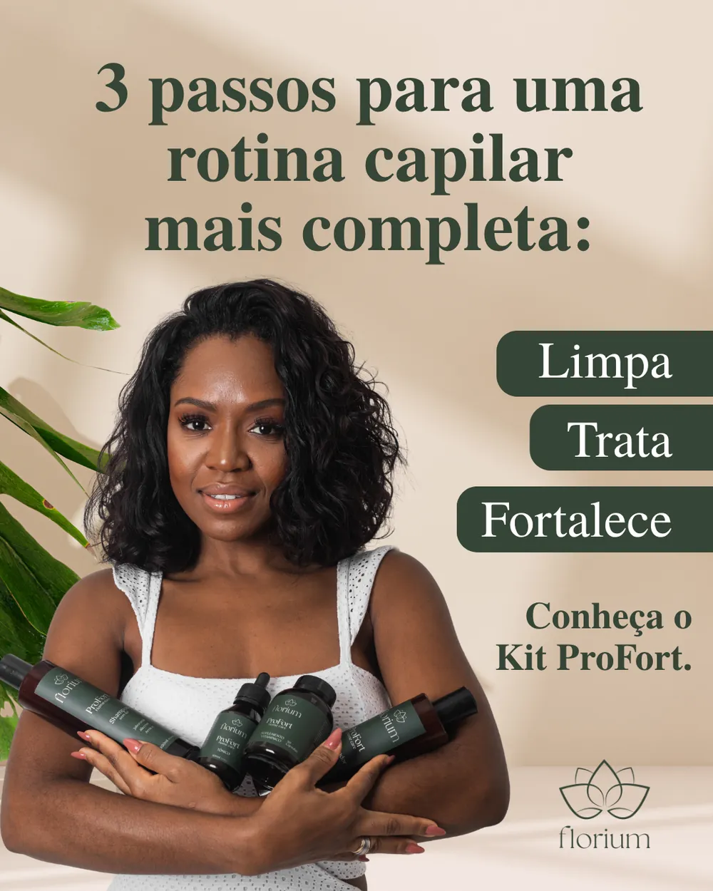 3 passos para uma rotina completa — Florium