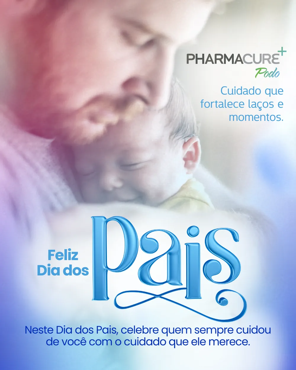 Feliz Dia dos Pais — Pharmacure