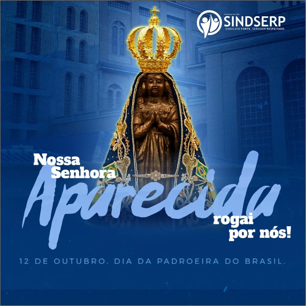 Nossa Senhora Aparecida — SINDSERP